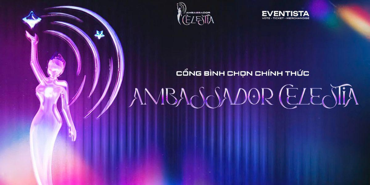 Ambassador Celestia 2025