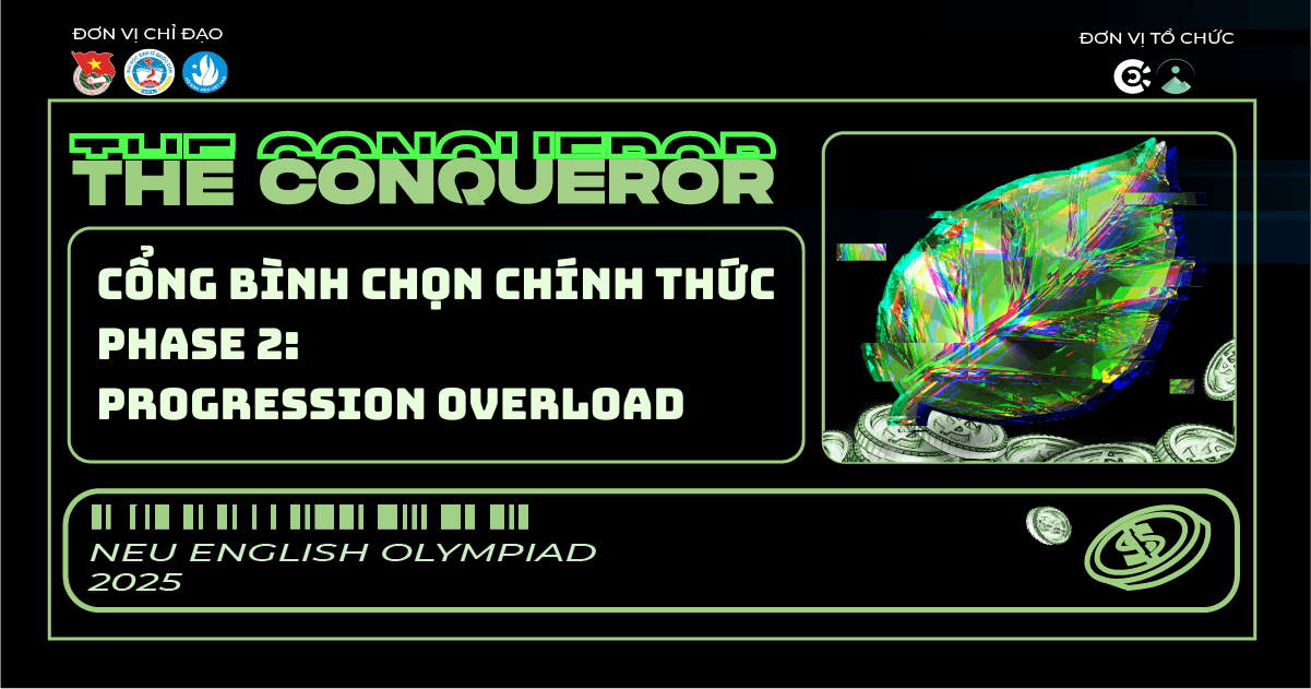 The Conqueror - NEU English Olympiad 2025