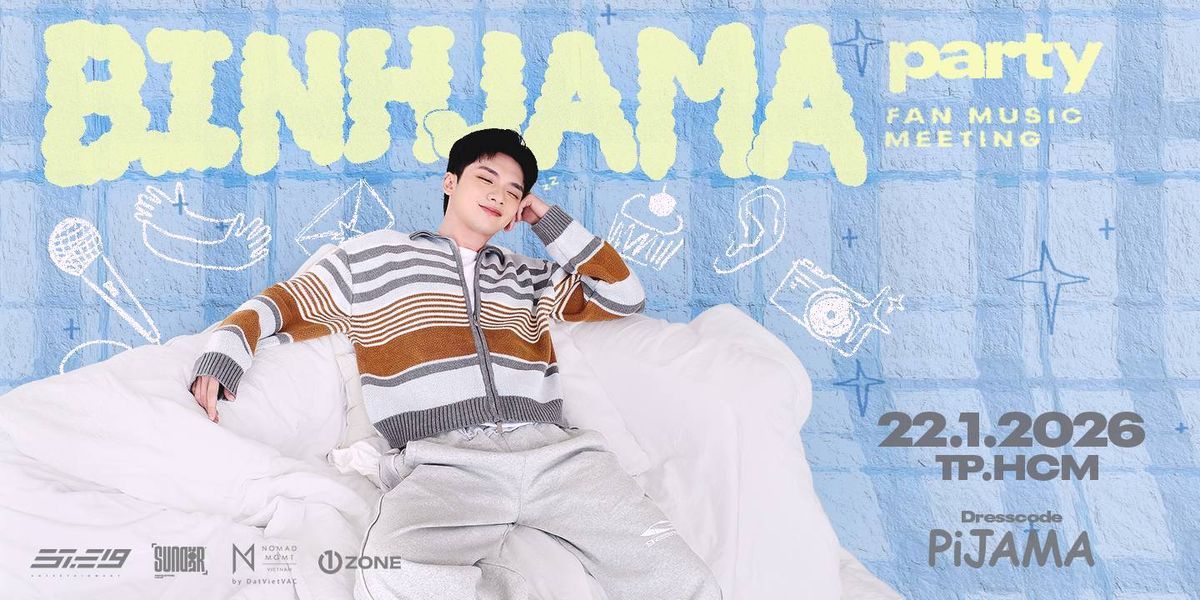 BINHJAMA Party - FAN MUSIC MEETING